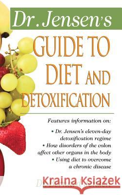 Dr. Jensen's Guide to Diet and Detoxification Patsy Jensen 9780071836760 McGraw-Hill - książka