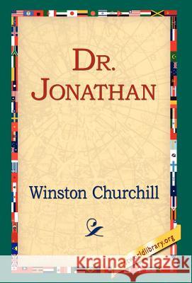 Dr. Jonathan Winston S. Churchill 9781421806815 1st World Library - książka