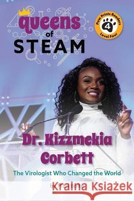 Dr. Kizzmekia Corbett: The Virologist Who Changed the World Mari Bolte 9781223187518 Paw Prints Reader - książka