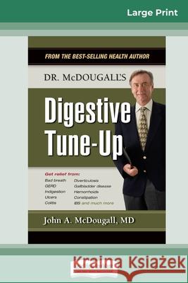 Dr. McDougall's Digestive Tune-Up (16pt Large Print Edition) John A. McDougall 9780369316363 ReadHowYouWant - książka