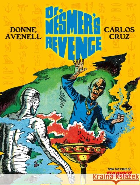 Dr Mesmer's Revenge Donne Avenell, Carlos Cruz 9781781086872 Rebellion Publishing Ltd. - książka