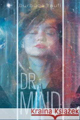 Dr. Mind Burbuqe Raufi 9781504350143 Balboa Press - książka