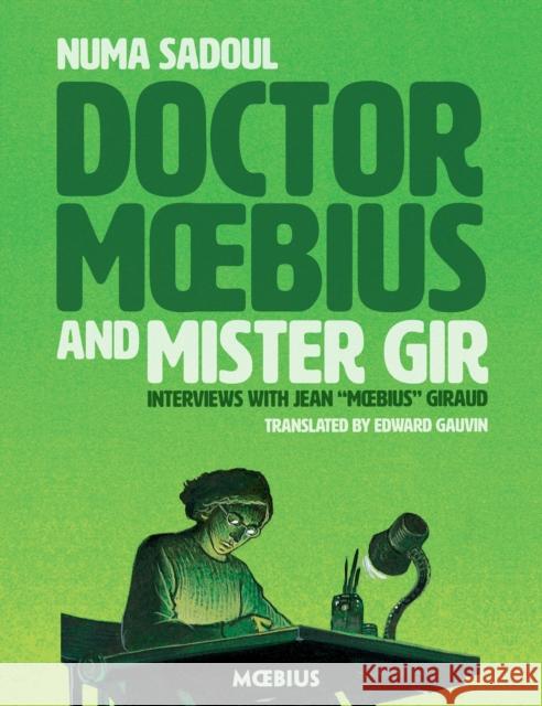 Dr. Moebius And Mister Gir Jean Giraud 9781506713434 Dark Horse Comics,U.S. - książka
