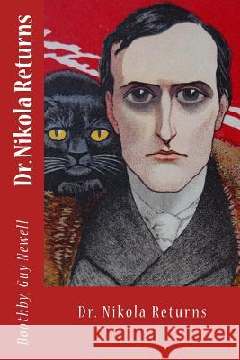 Dr. Nikola Returns Boothby Gu Sir Angels 9781973920649 Createspace Independent Publishing Platform - książka