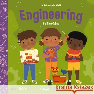Dr. Ochoa\'s Stellar World: Engineering Ellen Ochoa Citlali Reyes 9781948066303 Lil' Libros - książka