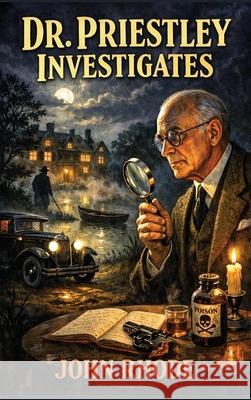 Dr. Priestley Investigates John Rhode 9781515469186 Positronic Publishing - książka