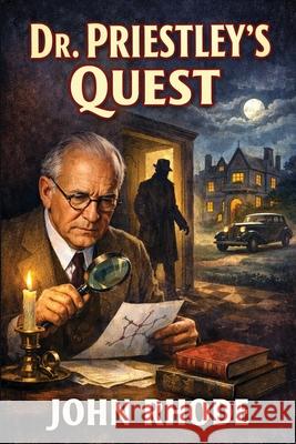 Dr. Priestley Quest John Rhode 9781515469209 Positronic Publishing - książka