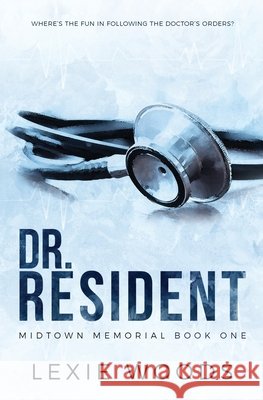 Dr. Resident Lexie Woods 9798989187614 Big Woods Publishing - książka