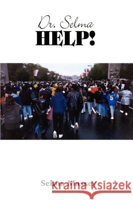 Dr. Selma HELP! Massey, Selma 9781410757180 Authorhouse - książka