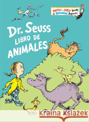 Dr. Seuss Libro de Animales (Dr. Seuss's Book of Animals Spanish Edition) Dr Seuss 9781984831309 Random House Books for Young Readers - książka