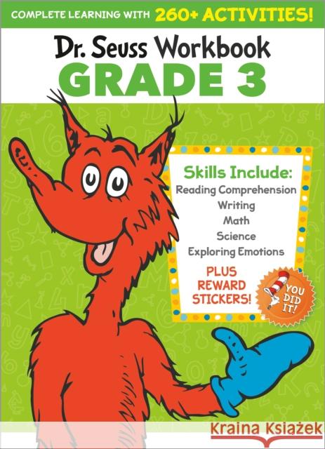 Dr. Seuss Workbook: Grade 3: 260+ Fun Activities with Stickers and More! (Language Arts, Vocabulary, Spelling, Reading Comprehension, Writing, Math, Multiplication, Science, SEL) Dr. Seuss 9780525572237 Random House Books for Young Readers - książka
