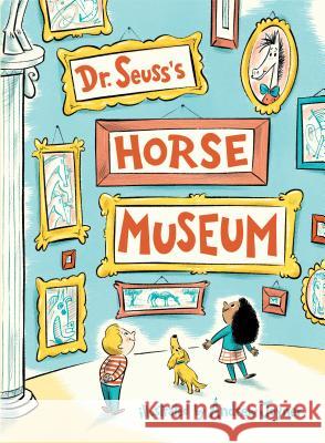 Dr. Seuss's Horse Museum Dr Seuss 9780399559129 Random House Books for Young Readers - książka