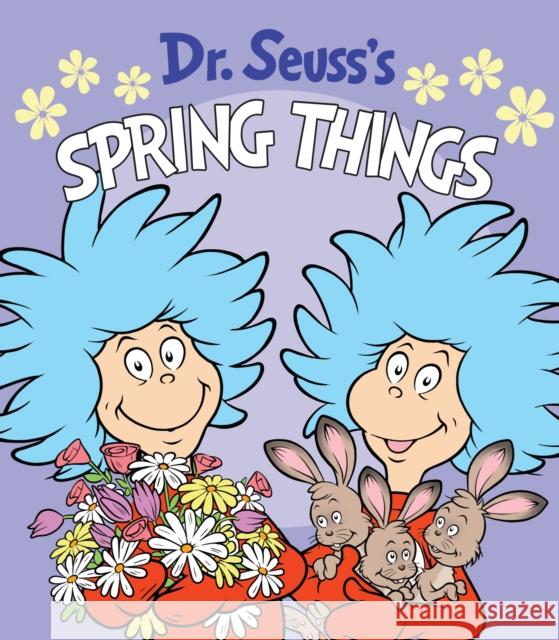 Dr. Seuss's Spring Things: A Spring Board Book for Kids Dr. Seuss 9781984895097 Random House Books for Young Readers - książka