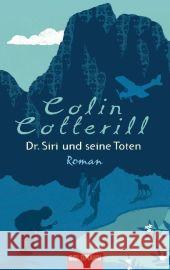 Dr. Siri und seine Toten : Roman Cotterill, Colin Mohr, Thomas  9783442466795 Goldmann - książka