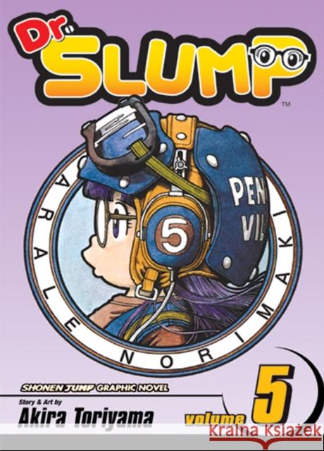 Dr. Slump, Vol. 5 Akira Toriyama 9781421501734 Viz Media - książka