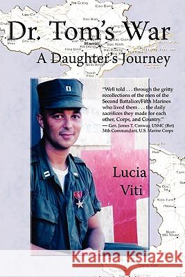 Dr. Tom's War Lucia Viti 9781934452516 Bedazzled Ink Publishing Company - książka