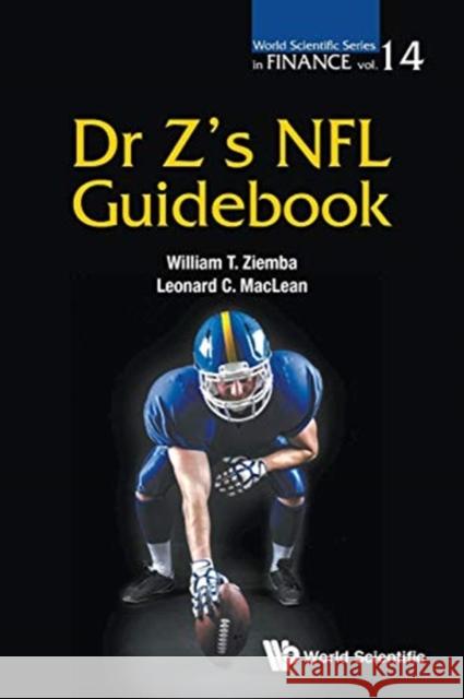 Dr Z's NFL Guidebook William T. Ziemba                        Leonard C. MacLean 9789813276710 World Scientific Publishing Company - książka