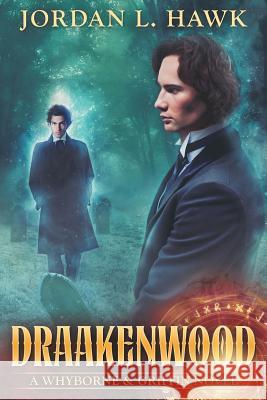 Draakenwood Jordan L. Hawk 9781546701507 Createspace Independent Publishing Platform - książka