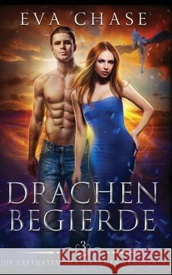 Drachenbegierde Eva Chase 9781990338373 Ink Spark Press - książka
