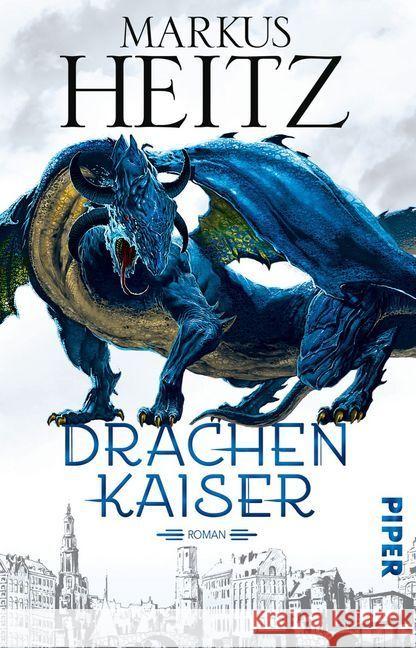 Drachenkaiser : Roman Heitz, Markus 9783492281072 Piper - książka