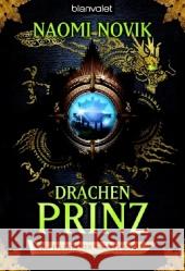 Drachenprinz : Roman. Deutsche Erstausgabe Novik, Naomi Schmidt, Marianne  9783442244447 Blanvalet - książka