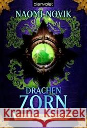 Drachenzorn : Roman. Deutsche Erstausgabe Novik, Naomi Schmidt, Marianne  9783442244454 Blanvalet - książka