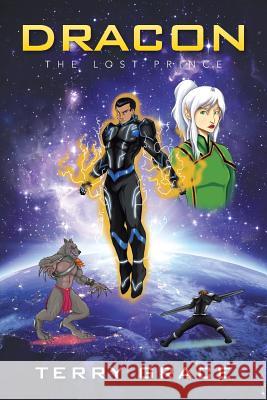 Dracon: The Lost Prince Terry Grace 9781524539153 Xlibris - książka