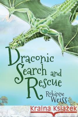 Draconic Search and Rescue Robinne Weiss 9781067017545 Sandfly Books - książka