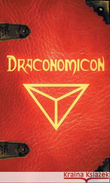 Draconomicon: The Book of Ancient Dragon Magick Joshua Free Rowen Gardner  9780578531489 Joshua Free - książka