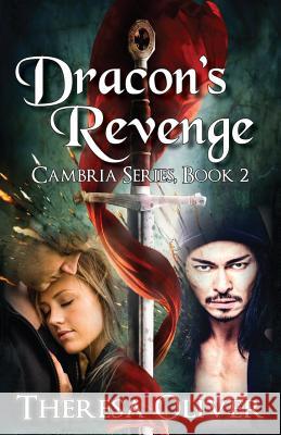 Dracon's Revenge Theresa Oliver 9780692466025 Write More Publications - książka