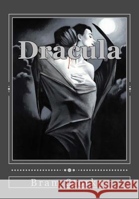 Dracula Bram Storker Andrea Gouveia Andrea Gouveia 9781537706443 Createspace Independent Publishing Platform - książka