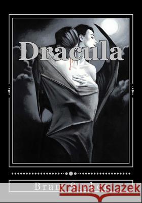 Dracula Bram Stoker Andrea Gouveia 9781537706719 Createspace Independent Publishing Platform - książka