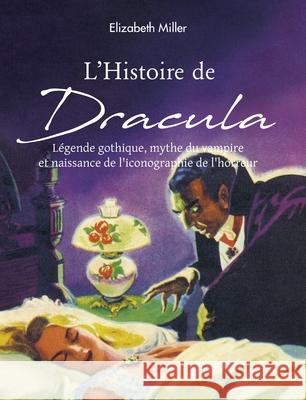 Dracula Elizabeth Miller 9781639195671 Parkstone Press USA, Limited - książka
