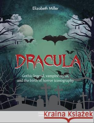 Dracula Elizabeth Miller 9781646991365 Parkstone Press USA, Limited - książka
