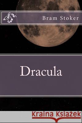 Dracula Bram Stoker 9781717593122 Createspace Independent Publishing Platform - książka