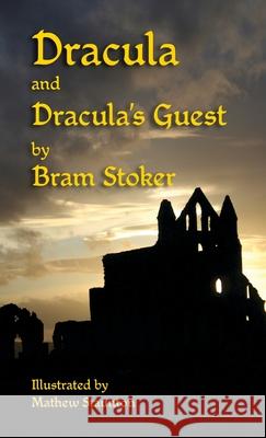 Dracula and Dracula's Guest Bram Stoker, Mathew Staunton, Michael Everson 9781782012917 Evertype - książka