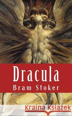 Dracula: Bram Stoker's Bram Stoker 9781542650915 Createspace Independent Publishing Platform - książka