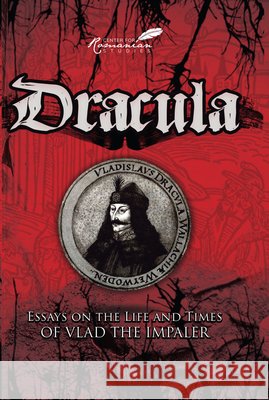 Dracula: Essays on the Life and Times of Vlad the Impaler Kurt Treptow Radu Florescu 9781592110100 Center for Romanian Studies - książka