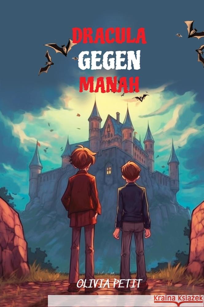 Dracula Gegen Manah Petit, Olivia 9783384012418 Audiolego Vadym Zubakhin - książka
