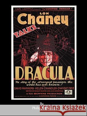 Dracula Starring Lon Chaney - An Alternate History for Classic Film Monsters Philip J. Riley 9781593934781 Bearmanor Media - książka