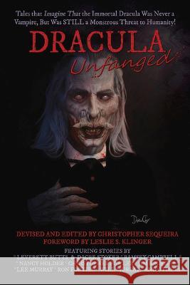 Dracula Unfanged Christopher Sequeira 9781922556837 Ifwg Publishing International - książka