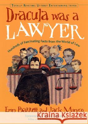 Dracula Was a Lawyer Erin Barrett Jack Mingo David Colbert 9781573247184 Conari Press - książka