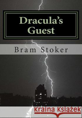 Dracula's Guest Bram Stoker 9781508919377 Createspace - książka