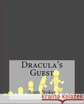 Dracula's Guest Bram Stoker 9781530402915 Createspace Independent Publishing Platform - książka