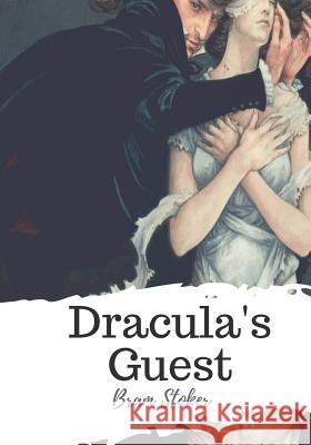 Dracula's Guest Bram Stoker 9781721821167 Createspace Independent Publishing Platform - książka