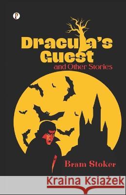 Dracula's Guest Bram Stoker   9788119094608 Pharos Books Private Limited - książka