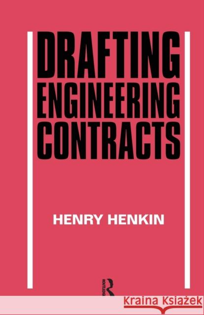 Drafting Engineering Contracts H. Henkin 9780367580254 Routledge - książka