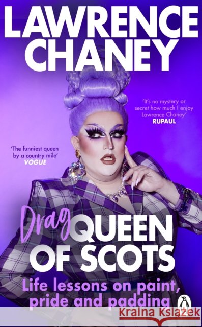 (Drag) Queen of Scots: The hilarious and heartwarming memoir from the UK’s favourite drag queen Lawrence Chaney 9780552178884 Transworld Publishers Ltd - książka