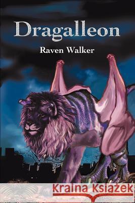 Dragalleon Raven Walker 9780595307777 iUniverse - książka