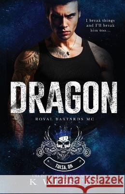 Dragon K Webster   9781088223390 IngramSpark - książka
